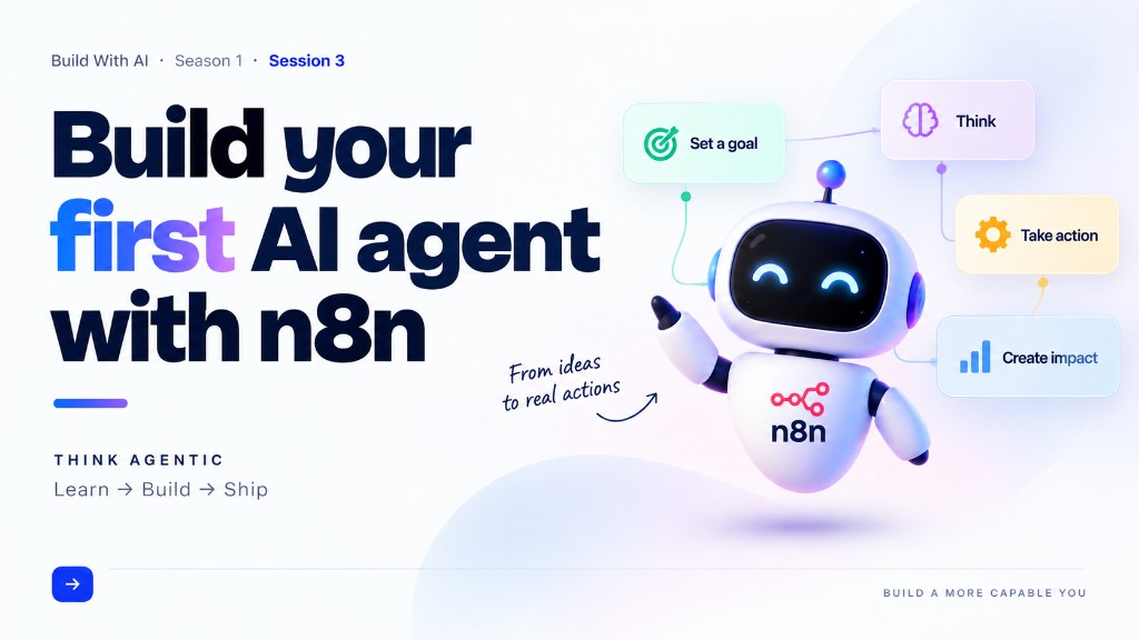Build your first AI agent with n8n — Build With AI, Season 1, Session 3